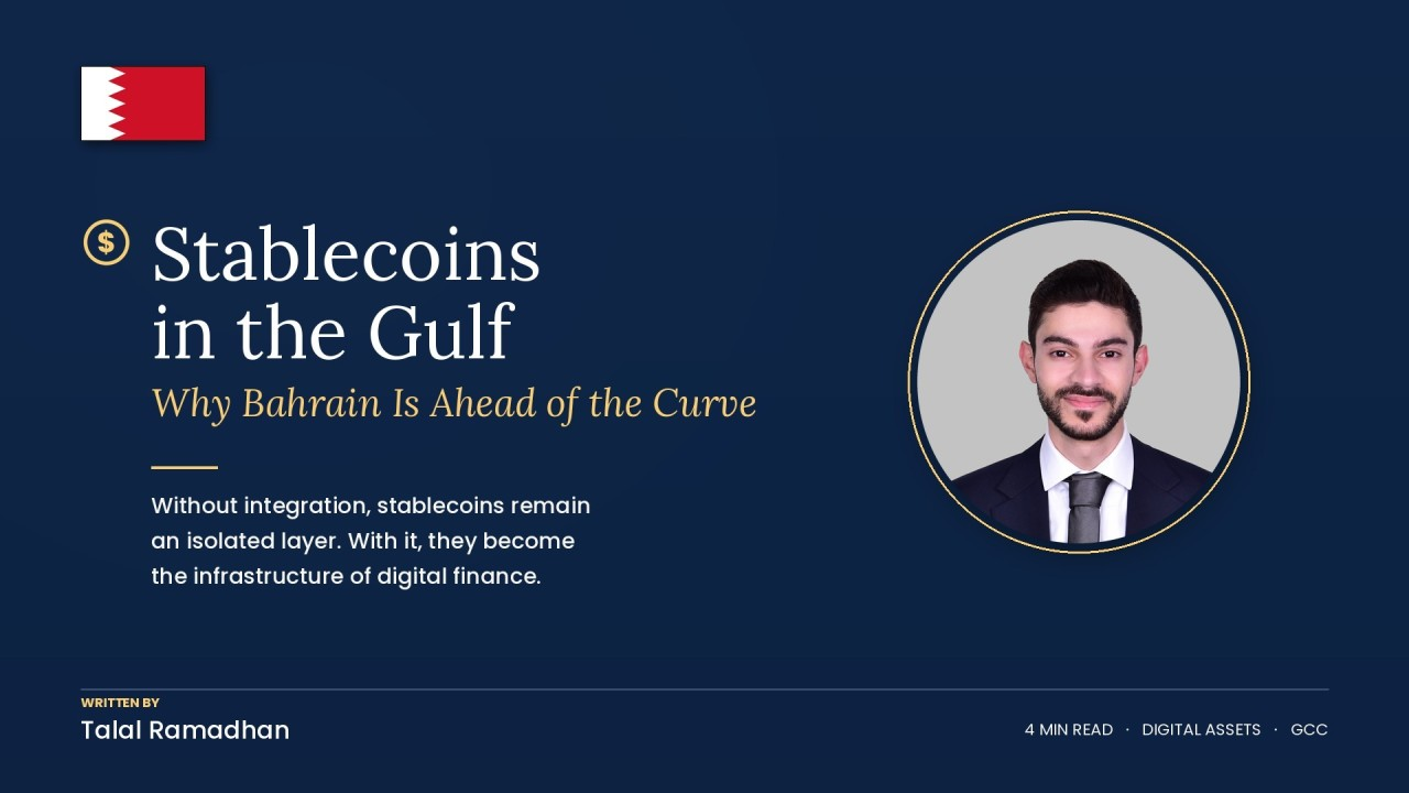 Stablecoins in the Gulf: Why Bahrain Is Ahead of the Curve